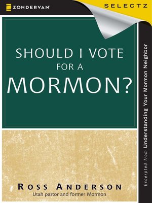 cover image of Should I Vote for a Mormon?